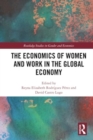 The Economics of Women and Work in the Global Economy - Book