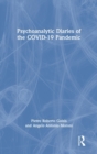 Psychoanalytic Diaries of the COVID-19 Pandemic - Book