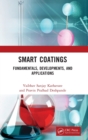 Smart Coatings : Fundamentals, Developments, and Applications - Book