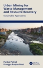 Urban Mining for Waste Management and Resource Recovery : Sustainable Approaches - Book