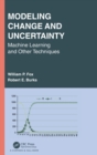 Modeling Change and Uncertainty : Machine Learning and Other Techniques - Book