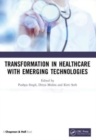 Transformation in Healthcare with Emerging Technologies - Book