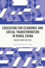 Education for Economic and Social Transformation in Rural China : Voices from the Field - Book