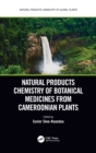 Natural Products Chemistry of Botanical Medicines from Cameroonian Plants - Book
