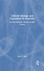 Climate Change and Capitalism in Australia : An Eco-Socialist Vision for the Future - Book