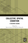 Collective Spatial Cognition : A Research Agenda - Book