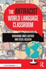 The Antiracist World Language Classroom - Book