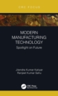 Modern Manufacturing Technology : Spotlight on Future - Book