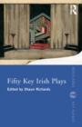 Fifty Key Irish Plays - Book