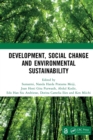 Development, Social Change and Environmental Sustainability : Proceedings of the International Conference on Contemporary Sociology and Educational Transformation (ICCSET 2020), Malang, Indonesia, 23 - Book