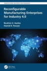 Reconfigurable Manufacturing Enterprises for Industry 4.0 - Book