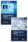 Radiation Detection Systems : Two Volume Set - Book