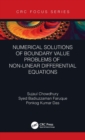 Numerical Solutions of Boundary Value Problems of Non-linear Differential Equations - Book