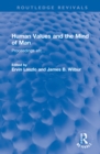 Human Values and the Mind of Man : Proceedings etc... - Book