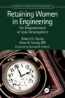 Retaining Women in Engineering : The Empowerment of Lean Development - Book