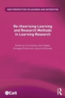 Re-theorising Learning and Research Methods in Learning Research - Book