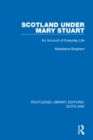 Scotland Under Mary Stuart : An Account of Everyday Life - Book