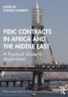 FIDIC Contracts in Africa and the Middle East : A Practical Guide to Application - Book