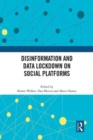 Disinformation and Data Lockdown on Social Platforms - Book