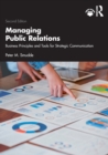 Managing Public Relations : Business Principles and Tools for Strategic Communication, 2e - Book
