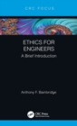 Ethics for Engineers : A Brief Introduction - Book