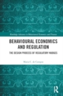 Behavioural Economics and Regulation : The Design Process of Regulatory Nudges - Book