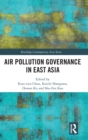 Air Pollution Governance in East Asia - Book