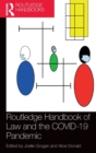 Routledge Handbook of Law and the COVID-19 Pandemic - Book