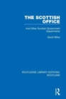 The Scottish Office : And Other Scottish Government Departments - Book