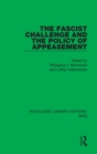 The Fascist Challenge and the Policy of Appeasement - Book