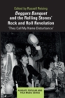 Beggars Banquet and the Rolling Stones' Rock and Roll Revolution : ‘They Call My Name Disturbance' - Book