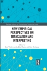 New Empirical Perspectives on Translation and Interpreting - Book