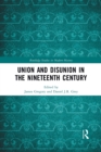 Union and Disunion in the Nineteenth Century - Book