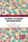 Cultures, Citizenship and Human Rights - Book