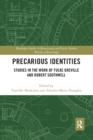 Precarious Identities : Studies in the Work of Fulke Greville and Robert Southwell - Book