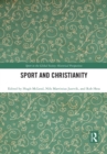 Sport and Christianity : Historical Perspectives - Book