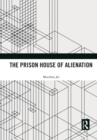 The Prison House of Alienation - Book