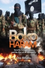 Boko Haram : Security Considerations and the Rise of an Insurgency - Book