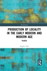 Production of Locality in the Early Modern and Modern Age : Places - Book