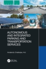 Autonomous and Integrated Parking and Transportation Services - Book