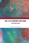 The 21st Century Cold War : A New World Order? - Book