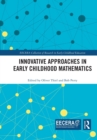 Innovative Approaches in Early Childhood Mathematics - Book