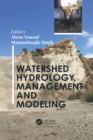 Watershed Hydrology, Management and Modeling - Book