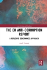 The EU Anti-Corruption Report : A Reflexive Governance Approach - Book