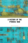 A History of the Pyrrhic War - Book