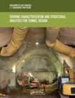Ground Characterization and Structural Analyses for Tunnel Design - Book