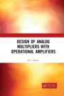 Design of Analog Multipliers with Operational Amplifiers - Book