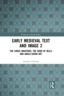 Early Medieval Text and Image Volume 2 : The Codex Amiatinus, the Book of Kells and Anglo-Saxon Art - Book