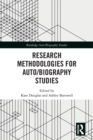Research Methodologies for Auto/biography Studies - Book