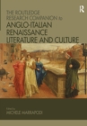 The Routledge Research Companion to Anglo-Italian Renaissance Literature and Culture - Book